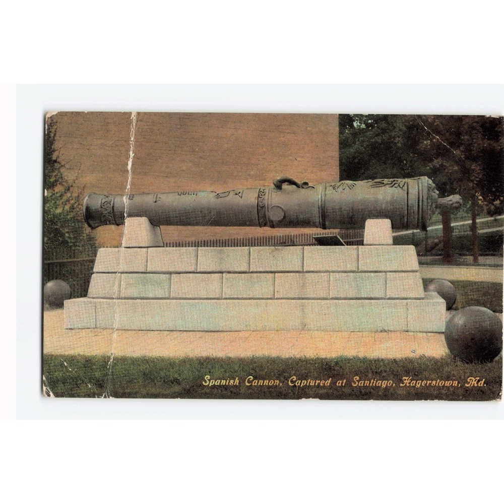 Vintage Postcard Spanish Cannon Captured at Santiago Hagerstown Maryland MD G+